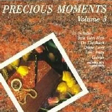 Precious Moments, Volume 3 by Various Artists - album cover