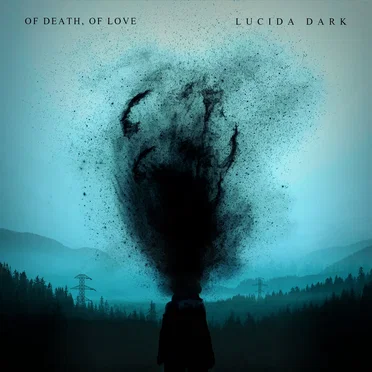 Of Death, of Love by Lucida Dark - album cover