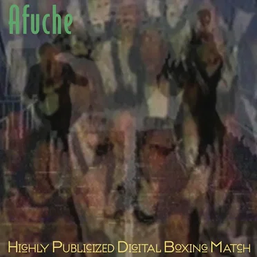 Highly Publicized Digital Boxing Match by Afuche - album cover