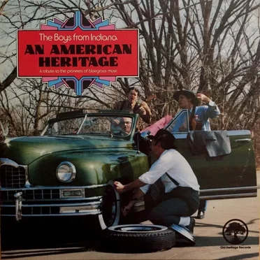 An American Heritage: A Tribute to the Pioneers of Bluegrass Music