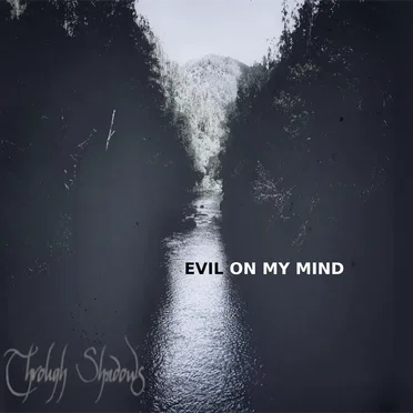 Evil on My Mind