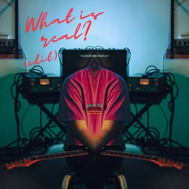 What Is Real?