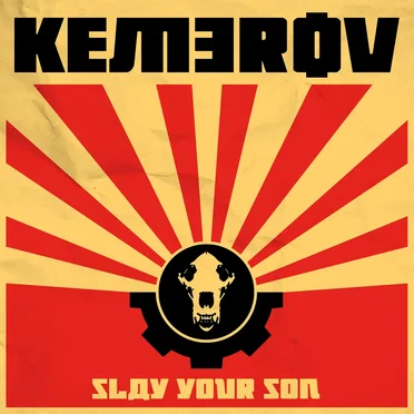 Slay Your Son by Kemerov - album cover