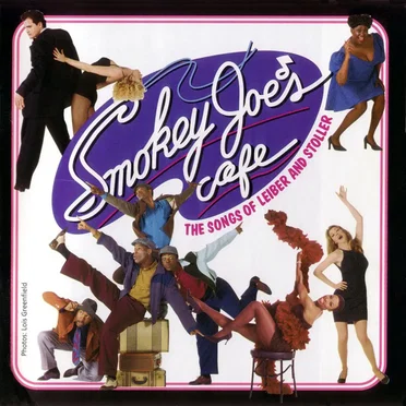 Smokey Joe’s Cafe: The Songs of Leiber and Stoller