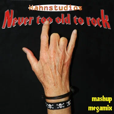 Never Too Old to Rock