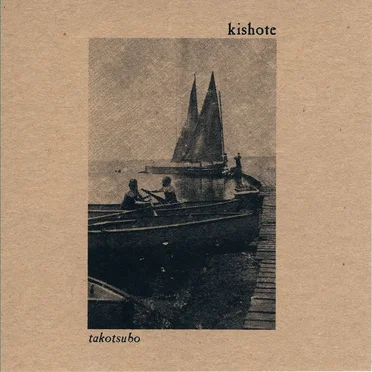 Takotsubo by Kishote - album cover