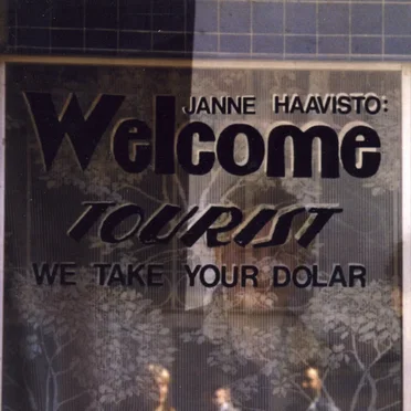 Welcome Tourist We Take Your Dolar