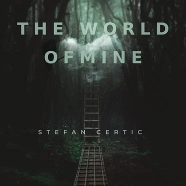 The World Of Mine