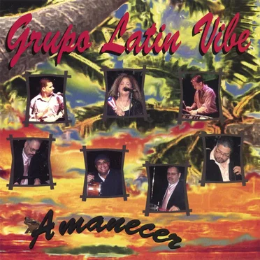 Amanecer by Grupo Latin Vibe - album cover