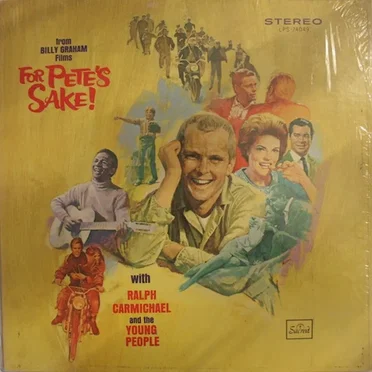 For Pete's Sake! by Ralph Carmichael and The Young People - album cover