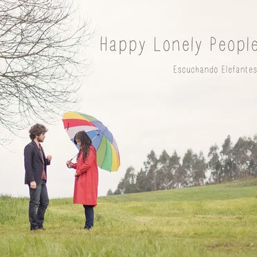 Happy Lonely People