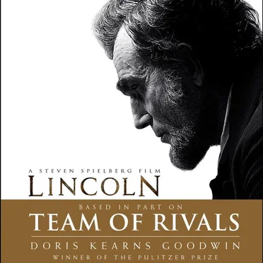 Team of Rivals: The Political Genius of Abraham Lincoln by Doris Kearns Goodwin - album cover