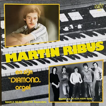 Martin Ribus En Zijn Diamond Orgel