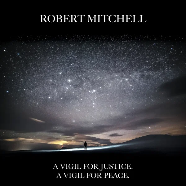 A Vigil For Justice. A Vigil For Peace
