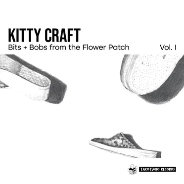 BITS + BOBS FROM THE FLOWER PATCH VOL. I by Kitty Craft - album cover