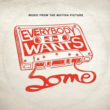 Everybody Wants Some, Music From the Motion Picture by Various Artists - album cover