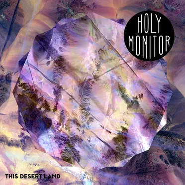 This Desert Land by Holy Monitor - album cover