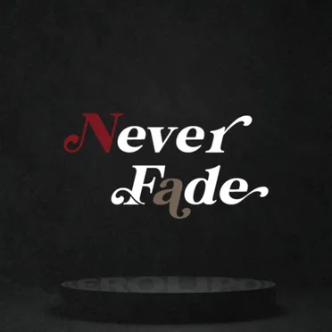 Never Fade