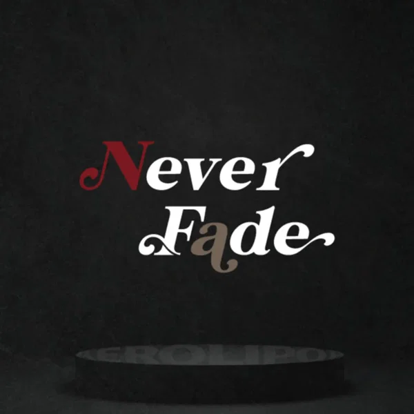 Never Fade