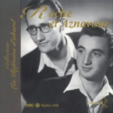 Roche et Aznavour : Collection Les Refrains d’abord