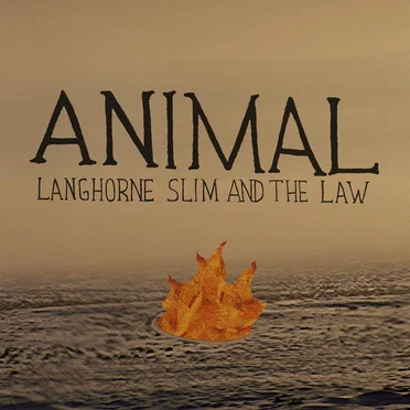Animal by Langhorne Slim & the Law - album cover