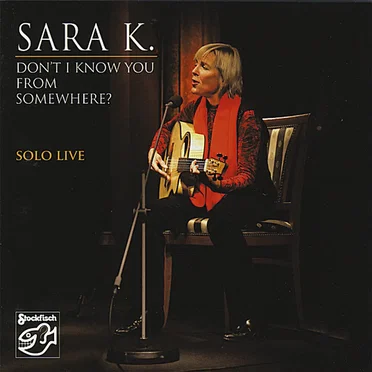 Don't I Know You From Somewhere? Solo Live