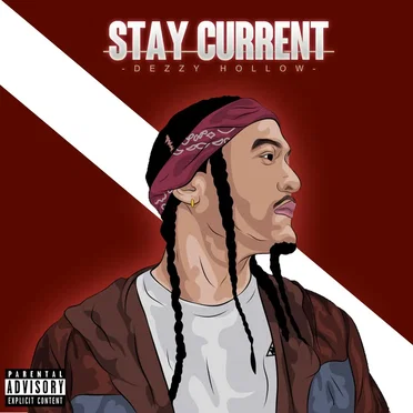 Stay Current by Dezzy Hollow - album cover