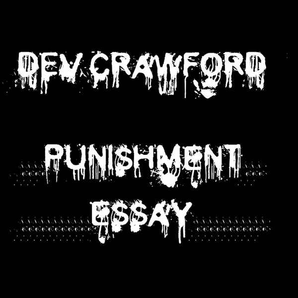 Punishment Essay, Volume 1