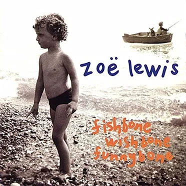 Fishbone Wishbone Funnybone by Zoë Lewis - album cover