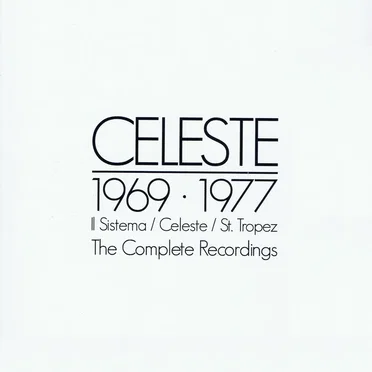 Celeste 1969·1977: The Complete Recordings