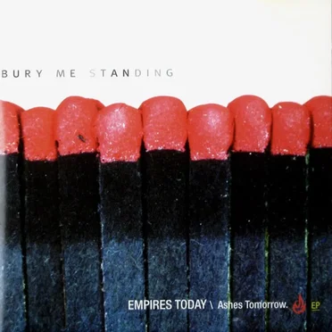Empires Today \ Ashes Tomorrow.