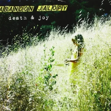 Death & Joy by Abandon Jalopy - album cover