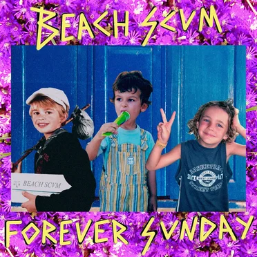 Forever Sunday by BEACH SCVM - album cover
