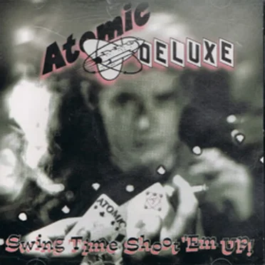 Swing Time Shoot 'em Up! by Atomic Deluxe - album cover