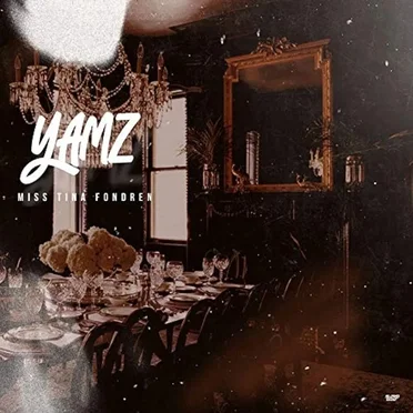 Yamz by Miss Tina Fondren - album cover