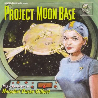 Project Moon Base / Open Secret by Herschel Burke Gilbert - album cover