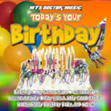Today’s Your Birthday by Various Artists - album cover
