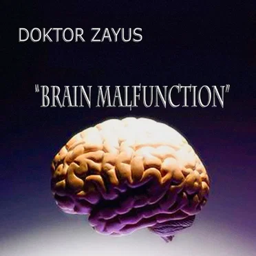 Brain Malfunction