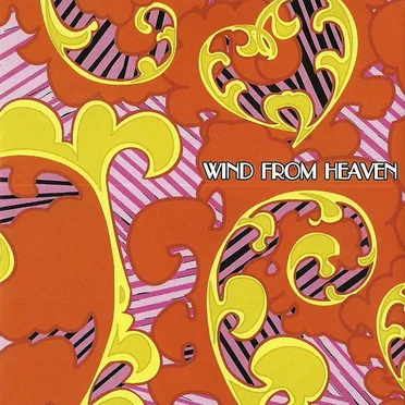 Wanna Feel Heartstrings by WIND FROM HEAVEN - album cover
