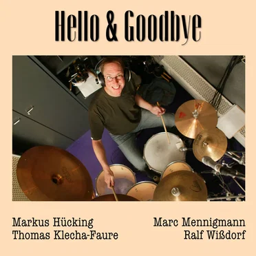 Hello & Goodbye