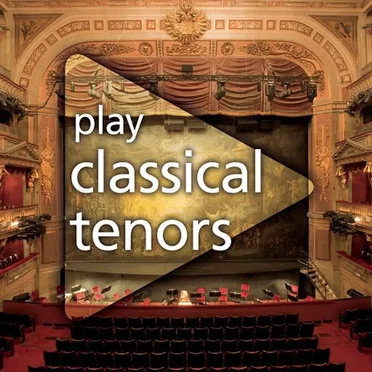 Play: Classical Tenors by Various Artists - album cover