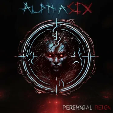 Perennial Reign by AlphaSix - album cover