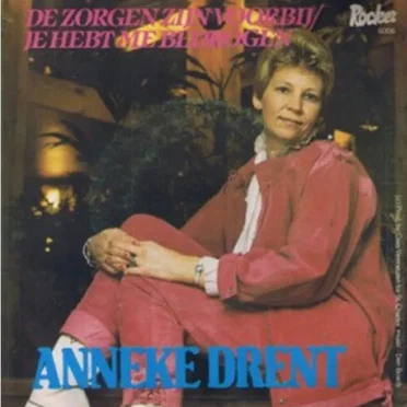 De zorgen zijn voorbij / Je hebt me bedrogen