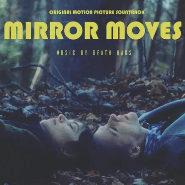 Mirror Moves (Original Motion Picture Soundtrack)