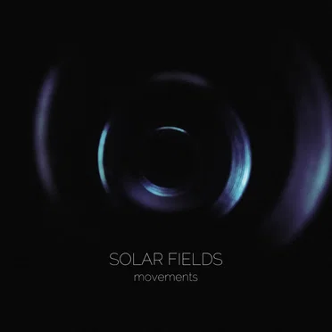Movements by Solar Fields - album cover