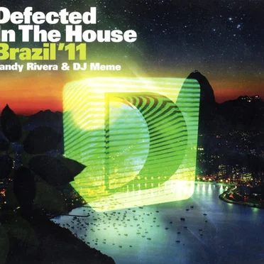 Defected in the House: Brazil '11 by Various Artists - album cover