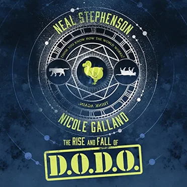 The Fall and Rise of D.O.D.O. by Neal Stephenson - album cover