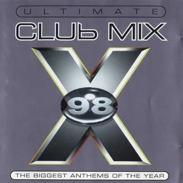 Ultimate Club Mix 98 by Various Artists - album cover