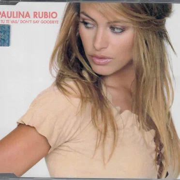 Si tú te vas / Don't Say Goodbye