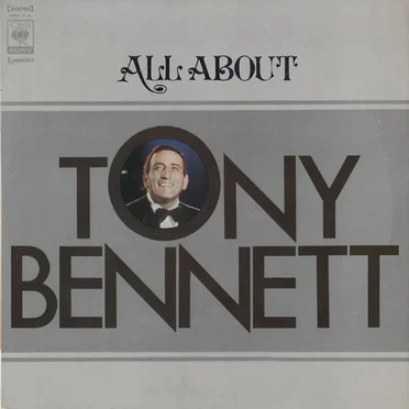 All About Tony Bennett: I Left My Heart in San Francisco